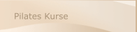 Pilates Kurse