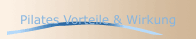 Pilates Vorteile & Wirkung